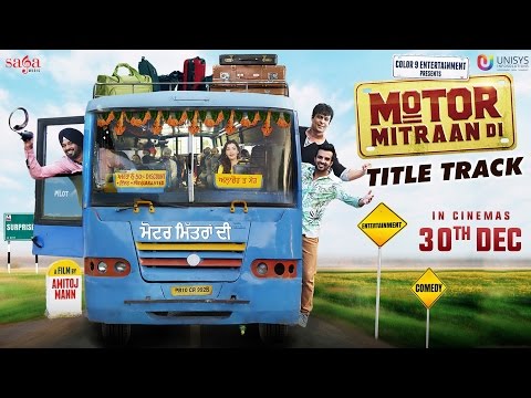 Motor Mitraan Di (Title Track) | Happy Raikoti, Sanj V, Beera | New Punjabi Songs 2016 | SagaMusic