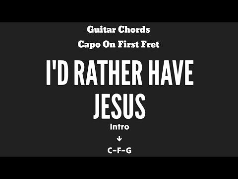 Id Rather Have Jesus - Hymn
