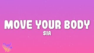 Sia - Move Your Body