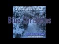 Blue Christmas - Performed by Paul Austin Kelly