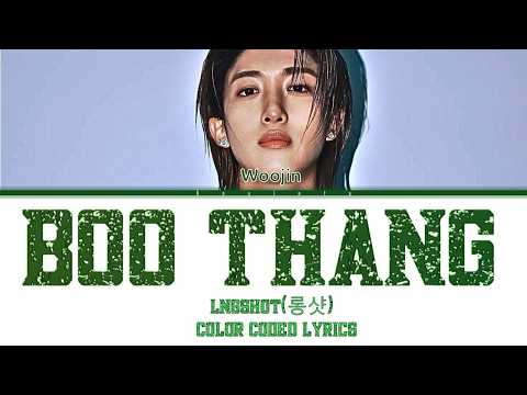 Woojin - Lngshot (롱샷) - 'Boo Thang' Lyrics [Color Coded_Eng]