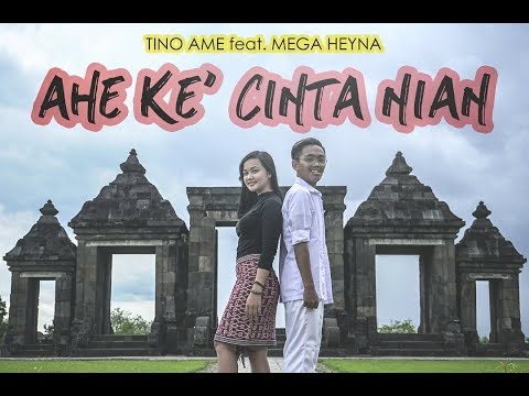 Ahe ke' cinta nian || Tino AMEE ft Mega Heyna || Dayak Kanayatn (Video Music Official)