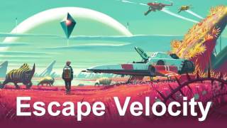 OST | No Man's Sky | Escape Velocity | 65daysofstatic