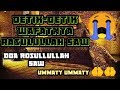 Detik Detik Wafatnya Nabi Muhammad Saw Semua Ummat Bersedih