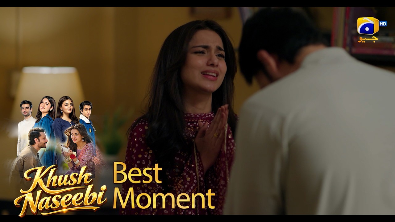 Khush Naseebi Episode 32 | 𝐁𝐞𝐬𝐭 𝐌𝐨𝐦𝐞𝐧𝐭 𝟎𝟐 | Tuba Anwar - Osama Tahir | Har Pal Geo