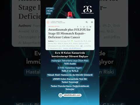 Evre III Kolon Kanserinde İmmünoterapi Dönemi Başlıyor