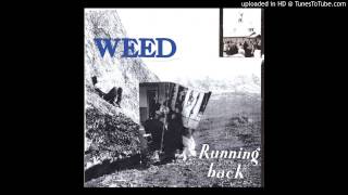 Weed - "Meet Me With Ease"