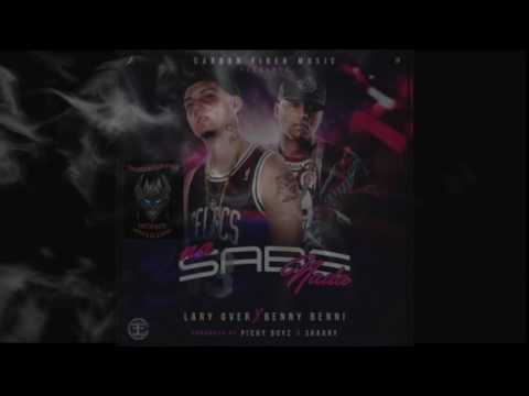 Lary Over   No Sabe Na Feat  Benny Benni Audio Oficial