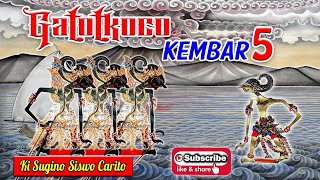 Download lagu Gatotkoco Kembar Lima || Ki Sugino Siswo Carito #wayangkulit #dalanggino mp3
