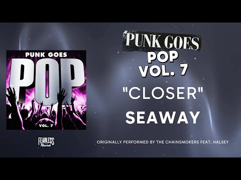 Seaway - Closer (Official Audio) - The Chainsmokers feat. Halsey cover