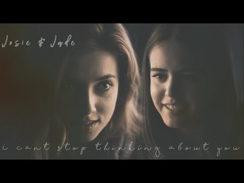 Josie & Jade | I can’t stop thinking about you [+2x14]
