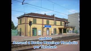 preview picture of video 'Annunci alla Stazione di Bovisio Masciago Mombello, dalle 10 alle 12, per Tistatush'