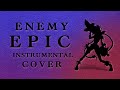 Arcane Theme | Enemy - Imagine Dragons [Epic Instrumental Cover]