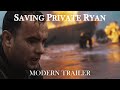 Saving Private Ryan Epic Modern Trailer HD 4K