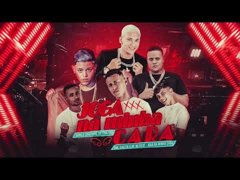 DANILO CHATINHO, OS TRALHAS, NK NO BEAT & MC GABZIN - JOGA NA MINHA CARA