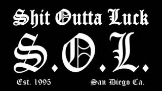 Shit Outta Luck - 10 - Don't Preach to Me