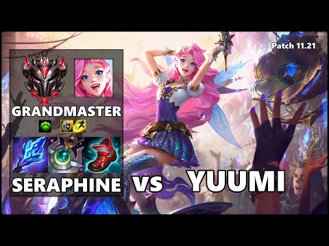 GRANDMASTER Support Gameplay - SERAPHINE vs YUUMI Patch 11.21