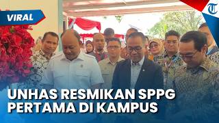 SPPG PERTAMA DI KAMPUS! Unhas Resmikan Dapur MBG Dihadiri Kepala BGN & Mendikti Saintek