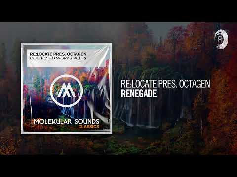 Re:Locate pres. Octagen - Renegade [TRANCE CLASSICS]