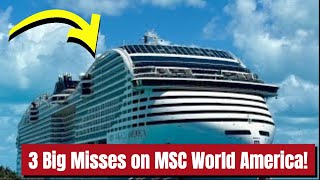 MSC World America Inaugural Cruise: 3 Things That Disappointed Us!