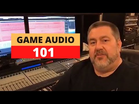 Game Audio 101 - Video Game Audio Creation
