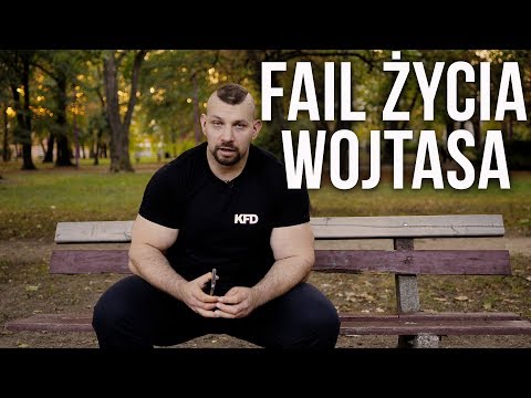 FAIL ŻYCIA - NAJGORSZA WPADKA WOJTASA