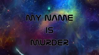 My Name is Murder [Official Audio]