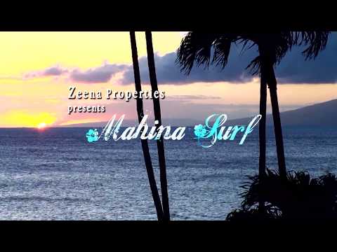 MAHINA SURF, Maui, Hawaii - Zeena Properties