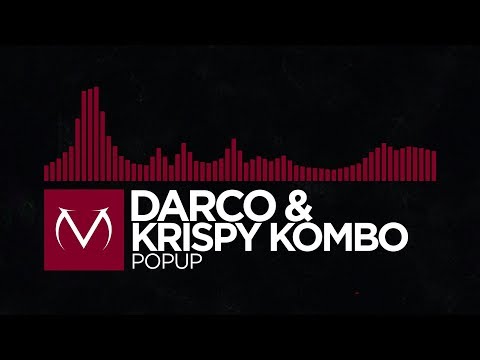 [Hybrid Trap] - Darco & Krispy Kombo - Popup