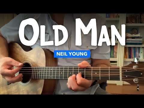 How to play OLD MAN by Neil Young (guitar lesson w/ chords + lyrics + tabs)