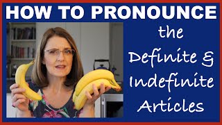 Articles - Pronunciation of A, AN