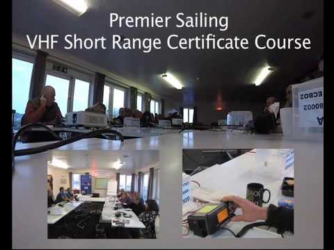 RYA VHF Short range certificate course.