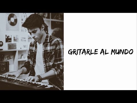 BIA - Gritarle al mundo (Letra)