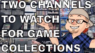 Two Channels to Watch for Awesome Game Collections/Finds
