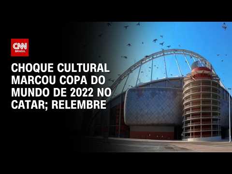 Copa do Mundo: Choque cultural marcou torneio no Catar em 2022; relembre | ARQUIVO CNN