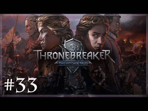 Thronebreaker The Witcher Tales - Part 33 - Black Brook Vale