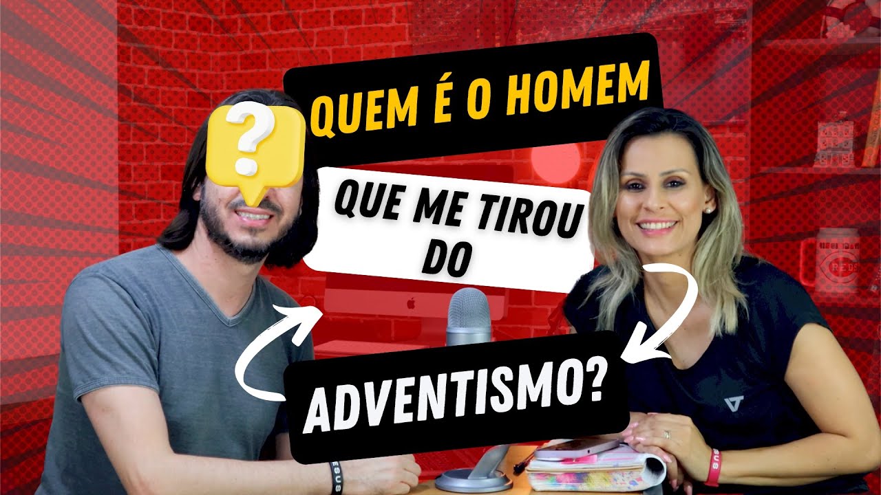Ex Adventista Entrevista o Marido que a Convenceu de Sair do Adventismo