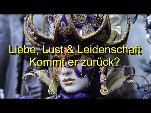 Liebe, Lust & Leidenschaft "Kommt er zurück?"