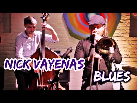Nick Vayenas - Blues
