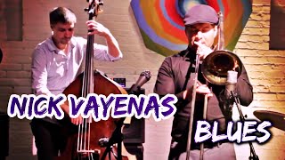 Nick Vayenas - Blues