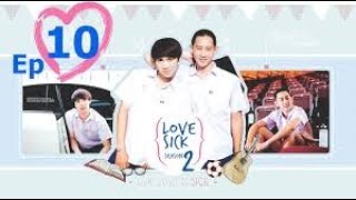 Download lagu Lovesick Season 2 Episode 10 | Full Episode with English Subtitles mp3