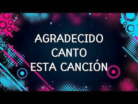Agradecido - Miel San Marcos Kids (Con Letra)