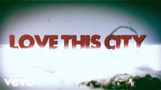 These Kids Wear Crowns - Love This City