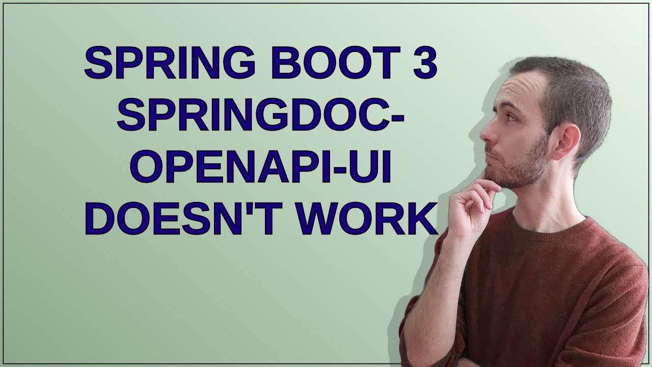 Spring Boot 3 springdoc-openapi-ui doesn't work