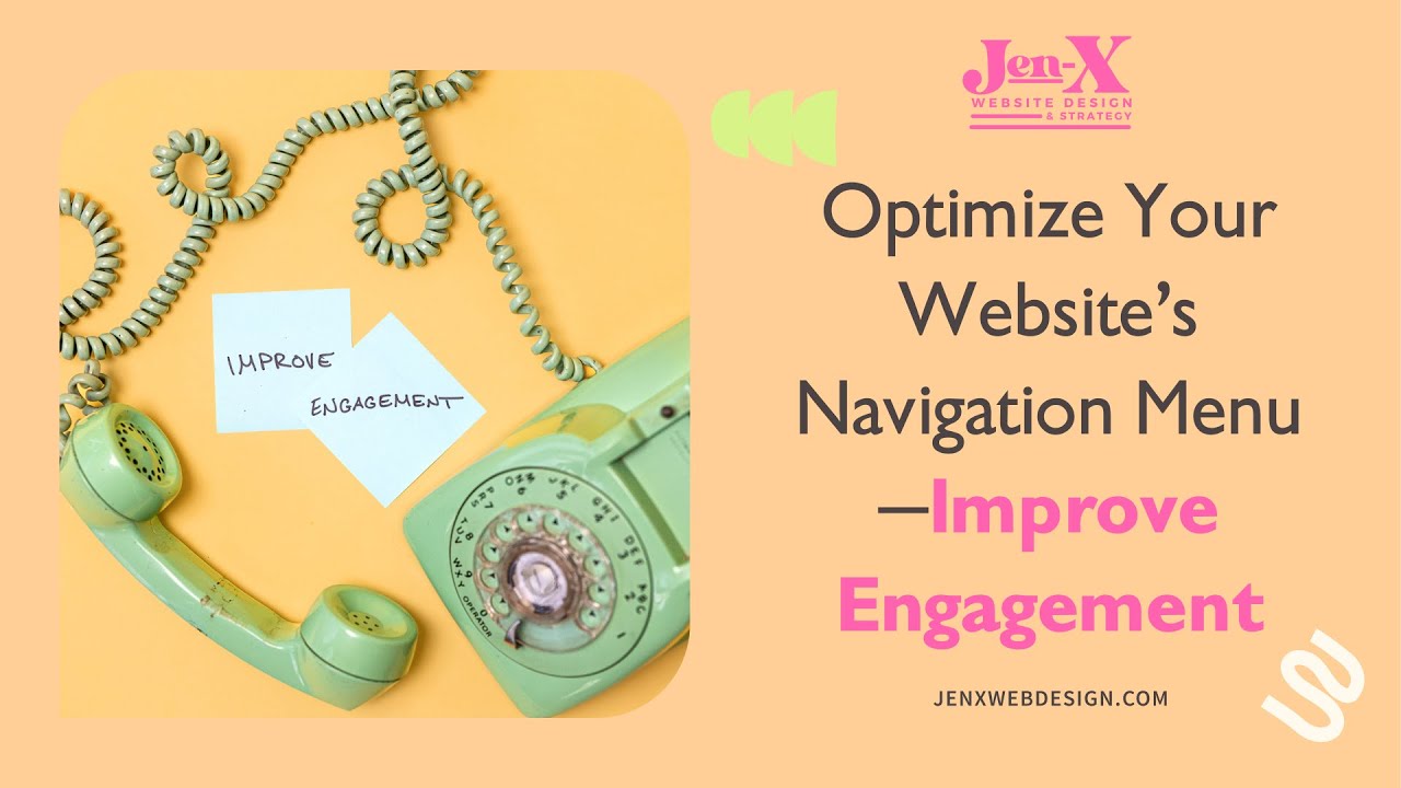 Optimize Your Website’s Navigation Menu—Improve Engagement