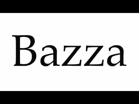 How to Pronounce Bazza