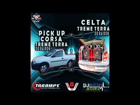 CD Pick-Up Corsa Treme Terra Do Rairon E Celta Treme Terra Do Rairon Dj Moises Moura