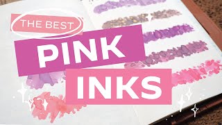 Fountain Pen Inks That are Calming, Romantic, and PINK! 💕 My Top Picks