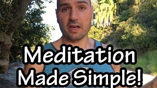 Meditation made SIMPLE and EASY. How to do it throughout the day!