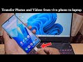 How To Transfer Photos And Videos From Vivo Phone To Laptop